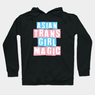 Asian Trans Girl Magic Hoodie